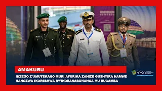 Inzego z'umutekano muri Afurika zahize gushyira hamwe hanozwa ikoreshwa ry'ikoranabuhanga ku rugamba