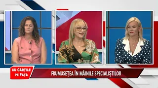 CU CĂRȚILE PE FAȚĂ - FRUMUSEȚEA ÎN MÂINILE SPECIALIȘTILOR