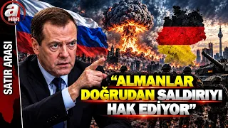 Savaş Avrupa'ya Yayılır Mı? Rusya, Almanya'yı İşaret Etti! | A Haber