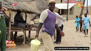 Psfprime : A la découverte de Betenty: le quotidien authentique des pécheurs - avec Papa Ndao