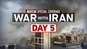 War with Iran - Day 5: Nightline Special Coverage