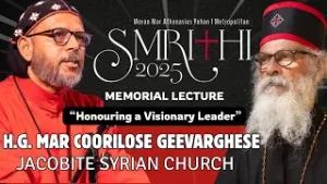 SMRITI 2025|MEMORIAL LECTURE| H.G. Mar Coorilose Geevarghese|May 8| Honouring a Visionary Leader