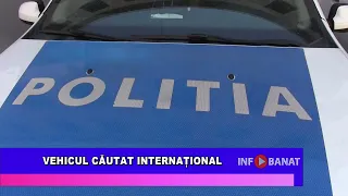 Vehicul căutat internațional