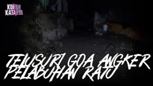 Penelusuran Goa Pelabuhan Ratu | Konon Katanya