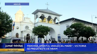 Parohia „Sfântul Vasile cel Mare” - Victoria se pregătește de hram