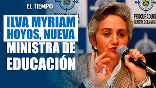 Ilva Myriam Hoyos is the new Minister of Education after Viviane Morales' resignation | EL TIEMPO