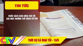 CA MAU NEWS SEPTEMBER 16, 2016 | LOCALIZED TEXTBOOK SHORTAGES, SCHOOLS TAKE THE LEAD IN RESOLVING...