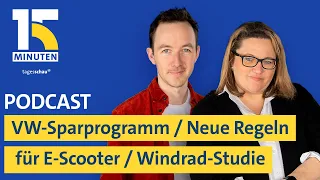 Sparprogramm bei VW / Studie zu Windrädern / Neue Regeln für E-Scooter | "15 Minuten"