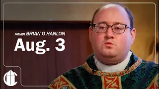 Catholic Mass Today | Monday August 3, 2026 | CatholicTV Daily Mass