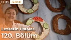 Masters of Flavor: Episode 120 - Filiz Özdemir | Crispy Simit and Kandil Simidi at a Historic Bakery