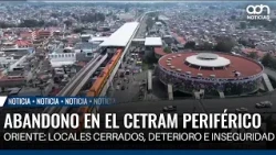 Periférico Oriente Transit Hub Abandoned: Closed Shops, Decay, and Insecurity