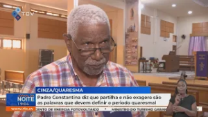 Padre Constantina diz que partilha e moderação definem a Quaresma