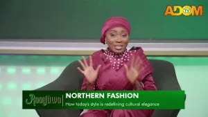 Northern Fashion: How today's style is redefining elegance - RAAYUWA on Adom TV (01-03-26)