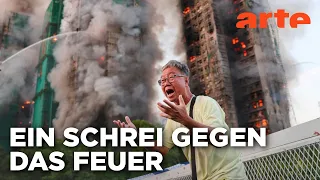 Hongkong: Hochhaus in Flammen | Mit offenen Augen | ARTE