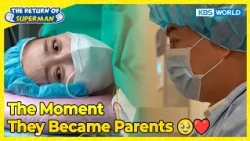 The Moment They Became Parents 🥹❤️ [The Return of Superman:Ep.638] | KBS WORLD TV 261018