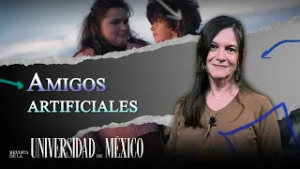 Amigos artificiales | Revista de la Universidad