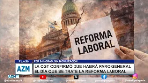 La CGT confirmó que habrá paro general el día que se trate la reforma laboral