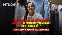 "They hit my toenail with a hammer": The harrowing testimony of Emirlendris Benítez
