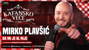MIRKO PLAVSIC - DA MI JE AL NIJE | UZIVO | ORK. MARKO DJUKIC | 2026 | KAFANSKO VECE