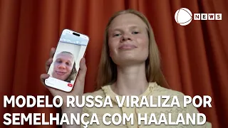 Modelo russa viraliza por semelhança com o jogador Haaland