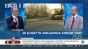 Furkan Kaya ile “Brifing Saati” / 28 Şubat’ın Arkasında Kimler Var?  – 27 02 2026