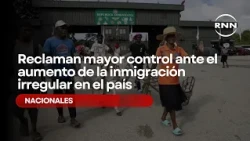Calls for stricter control amid the rise of irregular immigration in the country
