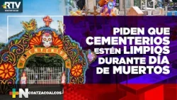Authorities urge keeping Coatzacoalcos cemeteries clean | RTV News