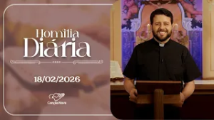 Homilia Diária | Padre Donizete Heleno | 18/02/2026