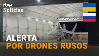 Two Spanish F-18s scramble in Romania following alert over Russian drones on the border with Ukraine