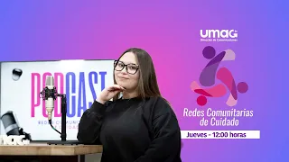 #podcast Redes Comunitarias de Cuidado