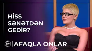 Yaxşı pul versələr müğənnilikdən gedərəm - Hiss sənətdən gedir? / Afaqla onlar