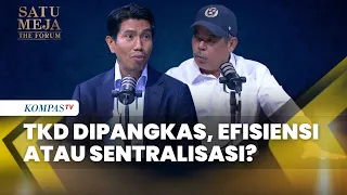 TKD Dipangkas, Efisiensi Anggaran atau Sentralisasi? Begini Sikap DPR dan APKASI | SATU MEJA