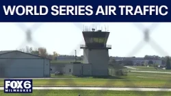 World Series: Waukesha County Airport braces for record air traffic | FOX6 News Milwaukee