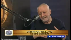 10/15/2026 - POLITICAL CRITERIA ON VTV WITH GHEORGHE SMEOREANU - GUEST: MIRCEA PERPELEA