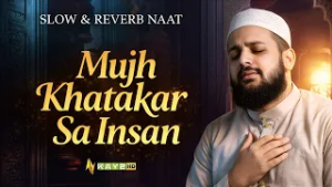 Mujh Khatakar Sa Insan || New Naat || Ramzan Shadman | Kay2TV