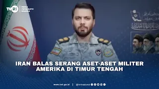 Iran Balas Serang Aset Aset Militer Amerika Di Timur Tengah