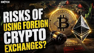Crypto Market Pulse: Risks Of Using Foreign Crypto Exchanges? । Top News। Powered by CoinSwitch