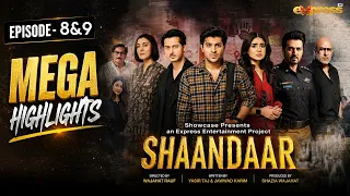 Shaandaar | EP 8 & 9 Mega Highlights | Areeqa Haq | Shahzad Sheikh | Ahsan Afzal Khan | Express TV