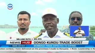 Dongo Kundu SEZ Set for Major Expansion as Mombasa Targets Regional Trade Hub Status