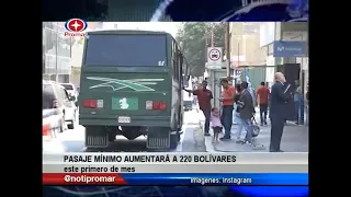 Minimum fare to increase to 220 bolivars on the first of the month