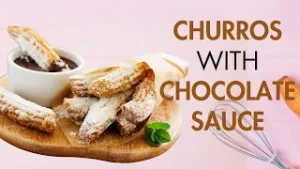 Homemade Churros with Chocolate Dip by Kunal Kapur | Simple Dessert Recipe