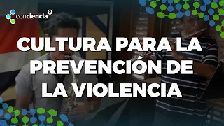 ConCiencia: Culture for Violence Prevention