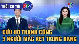 Thời sự Phú Thọ tối 16/09/2026 | Cứu hộ thành công 3 người mắc kẹt trong hang