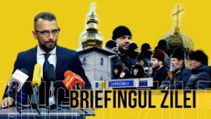 BRIEFINGUL ZILEI: Biserica, între credință și scandal la Dereneu