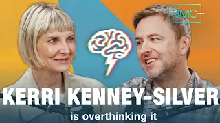 I Think You're Overthinking It | Episode 109 | KERRI KENNEY-SILVER