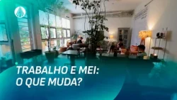 Mudanças no trabalho e novas regras para MEIs: o que pode mudar? | TJ Aparecida