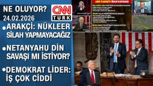 Arakçi: Nükleer silah yapmayacağız | Netanyahu din savaşı mı istiyor? - Ne Oluyor 24 02 2026 Salı