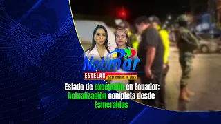 State of Exception in Ecuador: Full Update from Esmeraldas