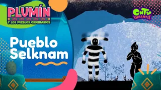 Plumín y los pueblos originarios - Pueblo Selknam