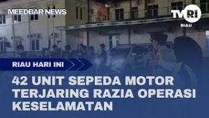 42 UNIT SEPEDA MOTOR TERJARING RAZIA OPERASI KESELAMATAN